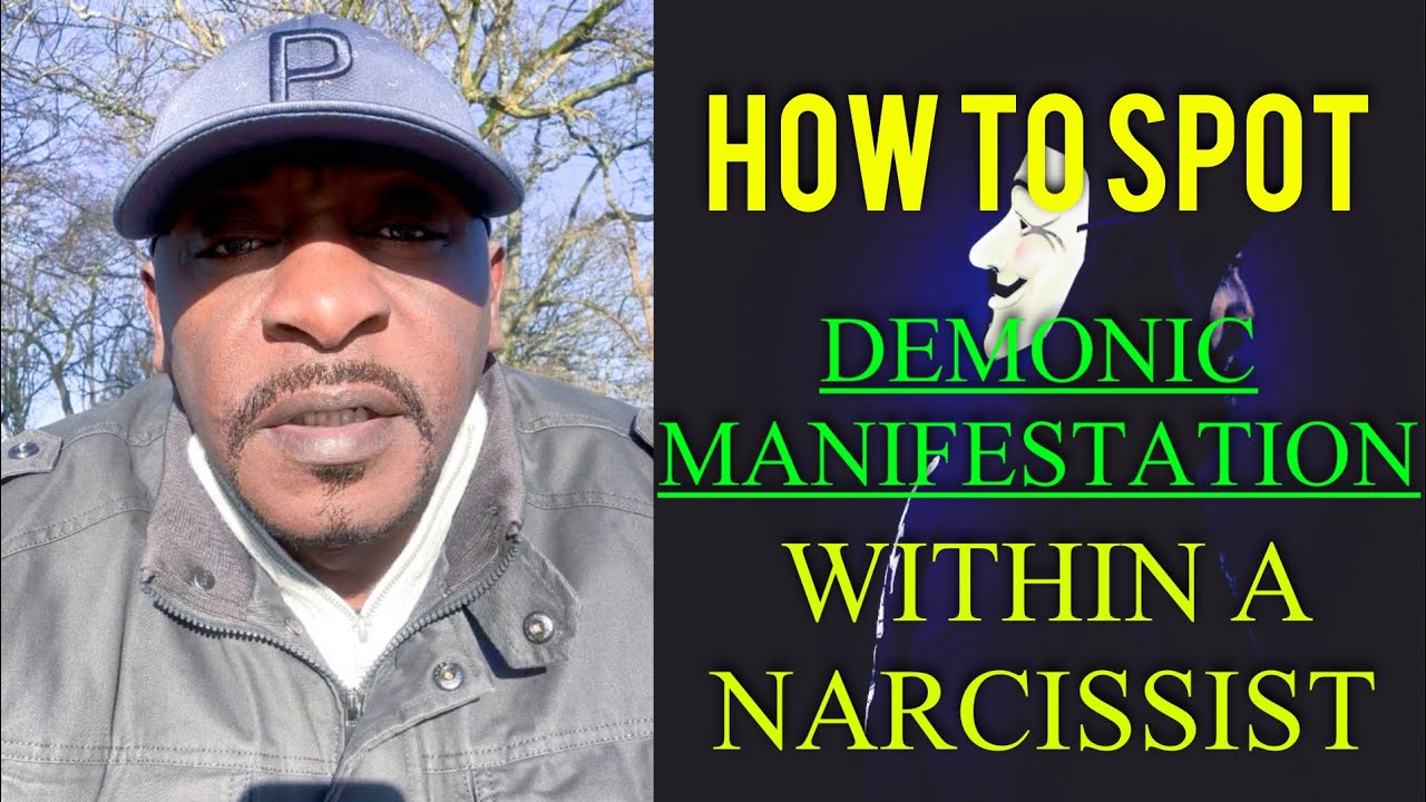 HOW TO RECOGNISE (SPOT) DEMONIC MANIFESTATION WITHIN A NARCISSIST‼️#narcissist#youtube#video