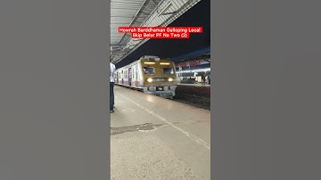Howrah Barddhaman Galloping Local Skip Belur PF No Two