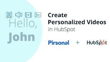 How to Use Personalized Videos in HubSpot – Automate & Engage with Pirsonal! | Video Marketing Tool