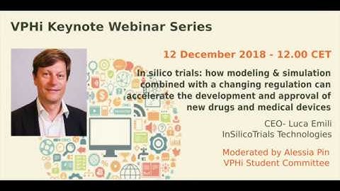 VPHi Webinar- In silico trials: how modeling & simulation can accelerate new drugs & medical devices