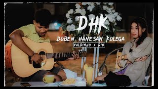 Video thumbnail of "Doben Hanesan Kolega - Valdinho x Rio (Official Music Video)"