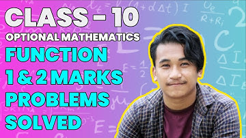 Unit  1 - Function || Numerical 1 and 2 marks || Class 10 SEE || Optional Mathematics ||