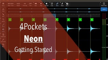4Pockets Neon (Audio Editor and Clip Launcher) - Tutorial Part 1: Getting Started