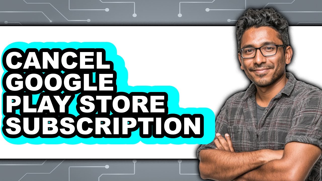 How to Cancel Google Play Store Subscription - Full Guide - YouTube