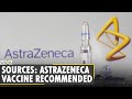 India: Expert panel recommends use of AstraZeneca COVID-19 vaccine | WION Dispatch