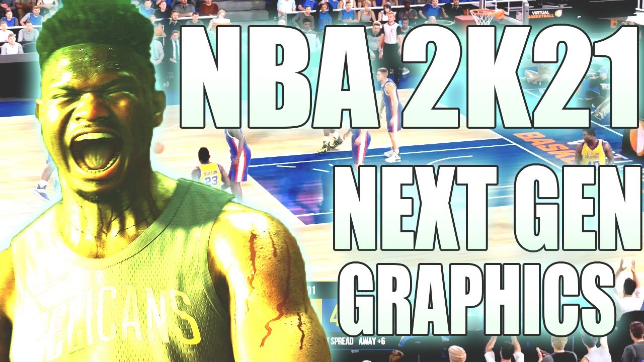 NBA 2K21 NEXT GEN GRAPHICS - YouTube