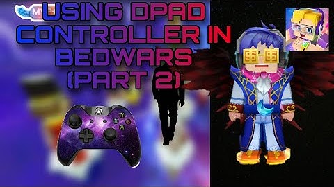 USING DPAD CONTROLLER IN BEDWARS (PART 2) || blockman Go BLOCKYMODS