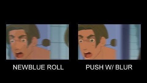 tutorial : push vs roll (newbluefx by hand!)