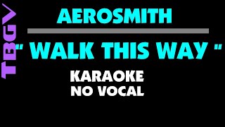 Aerosmith   WALK THIS WAY. Karaoke   no vocal