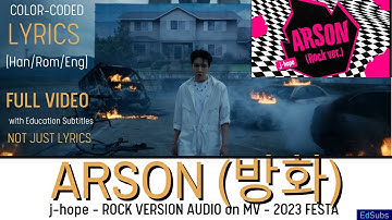 j-hope -방화 (Arson) Rock Version Audio on Official MV [ENG SUB]Color Coded Lyrics (가사) Han/Rom/Eng
