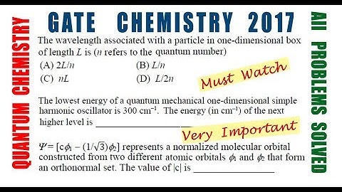All Problems on QUANTUM CHEMISTRY asked in GATE 2017 Exam