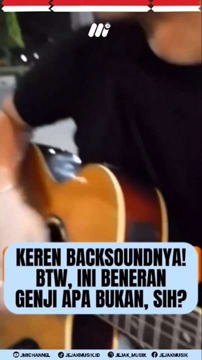 GENJI LOKAL PRET!! DI IRINGI BACKAOUND GITAR!!