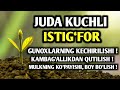 Juda Kuchli Istig‘for~Abdulloh Domla | Жуда Кучли Истиғфор~Абдуллоҳ Домла #istigfor #abdulloh_domla