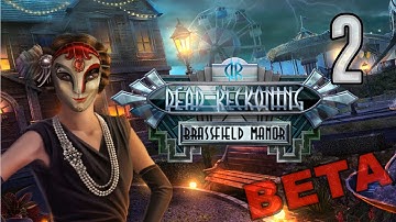 Dead Reckoning 2: Brassfield Manor [02] w/YourGibs - Beta Survey Demo - ENDING - Part 2