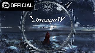 [Lineage W OST] One World in One Blood 09 Protect The Walls