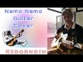 Namo namo shankara guitar cover  arijit singh  sushant singh kedarnath  mahadev  by manish