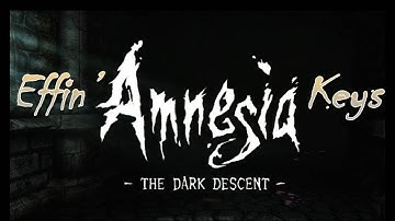 Amnesia: The Dark Descent | Part 2| Effin