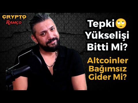 #Bitcoin Analiz - Tepki Yukselisi Bitti Mi? Altcoinler Bagimsiz Gider Mi? Btc Teknik Analiz Forex