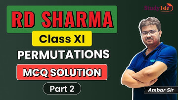 RD Sharma Class 11 Solutions | Chapter 16: Permutations (MCQ Exercise) | Part 2 (Q6 to Q10) |