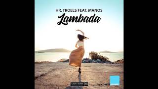 Hr. Troels Feat. MANOS - Lambada  Resimi