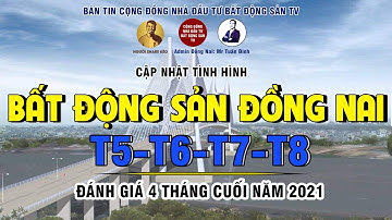 Tổng quan đầu tư BĐS Đồng Nai: mua đất Sân bay long thành hay săn đất nền Nhơn Trạch ?