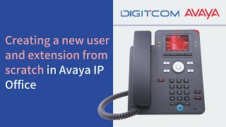 Creating a new user and extension from scratch in Avaya IP Office