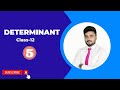 Determinants For Class-12 Part -5