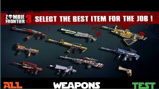 Zombie Frontier 3 - All Weapons tests  Gameplay Walkthrough// hyper zombie gaming screenshot 4