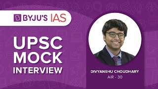 Divyanshu Choudhary | AIR 30 | UPSC Topper 2020 | UPSC Mock Interviews