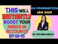 THIS WILL BOOST YOUR MARKS IN ACCOUNTS BY 10-15 MARKS | CA FOUNDATION JAN 26 | CA PRIYANKA MEHTA