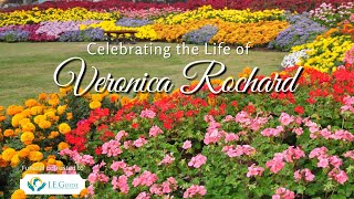 Celebrating the Life of Veronica Rochard
