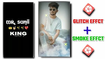 Glitch effect whatsapp status instagram story kinemaster editing Amit badhana nsb pictures mr_faisu_
