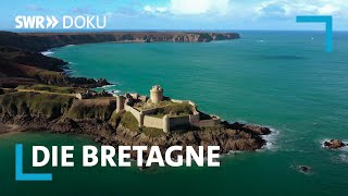 Die Bretagne – Frankreichs stürmisches Paradies