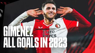 SANTIAGO GIMENEZ | ALL GOALS IN 2023 ⚽