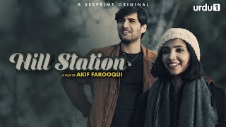 Hill Station | Short Film | Esha Shakeel | Raza Ali Abid | URDU1 | Pakistani Drama