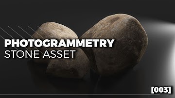 3D Stone Asset | Photogrammetry PBR Workflow [003]
