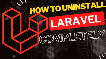 How to Uninstall Laravel Completely