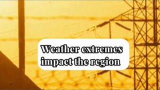 Temperatures swing between extreme heat and cold in the region