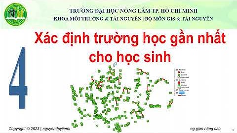 [Thực hành Phân tích không gian nâng cao 4/5] Xác định trường học gần nhất (phân tích mạng lưới)