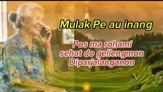 MULAK PE AU INANG‼️LAGU BATAK 