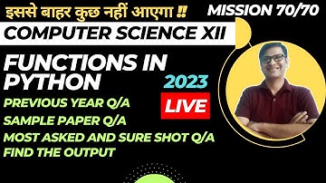 Functions in Python | PYQ and  Most Asked and Import Questions of Functions | Class 12 CS One Shot
