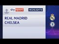 Real Madrid-Chelsea 2-3: gol e highlights (Champions League 2022)