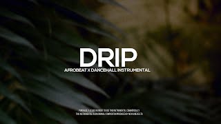 [FREE] Afrobeat x Dancehall '''Drip''| UK Afroswing type beat 2021