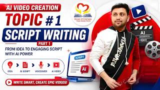 AI Video Creation Course 2026 | Lecture 1 | Introduction & Script Writing Part 1 | Complete Guide