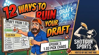 12 Ways To Ruin Your Draft - Episode 3 Drafting from the 1.03 #fantasyfootball #podcast #mockdraft