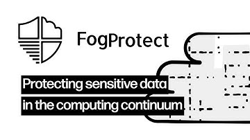 FogProtect, ensuring data privacy and security in the cloud continuum