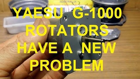 YAESU G-1000 Rotators Have A New Problem