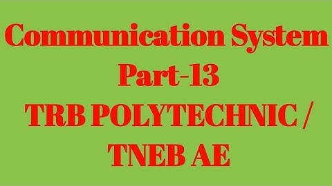 Superheterodyne receiver,  trb ece,  tneb ae, eee, ece,  communication  system,  receivers,