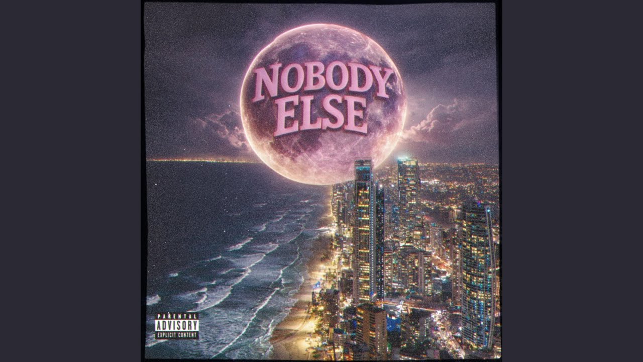 Watch Nobody Else on YouTube Watch Nobody Else on YouTube