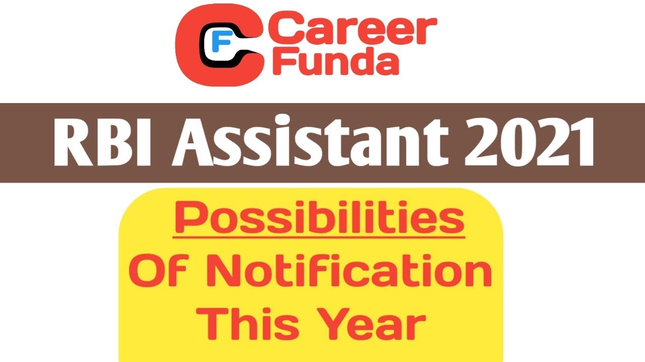 RBI Assistant Notification 2021 | Possibilities this year...